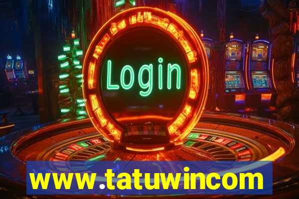 www.tatuwincom
