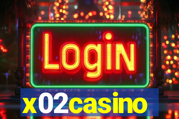 x02casino